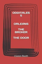 Odditales 5 by J. Gonzo Booth Paperback Book