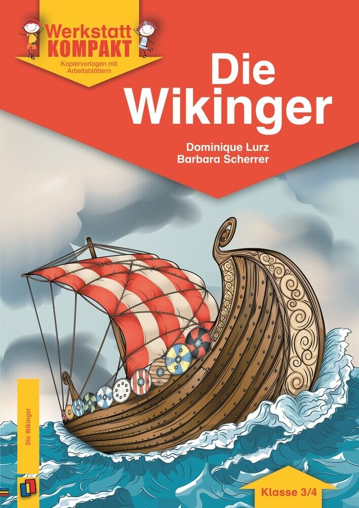 Thumbnail - Barbara Scherrer; Dominique Lurz / Die Wikinger – Klasse 3/4