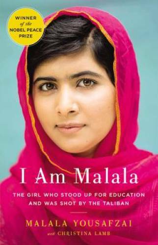 I Am Malala: The Girl Who Stood Up for Education and Was Shot by - VERY GOOD