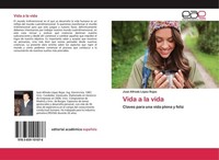 Vida A La Vida José Alfredo LóPez Rojas
