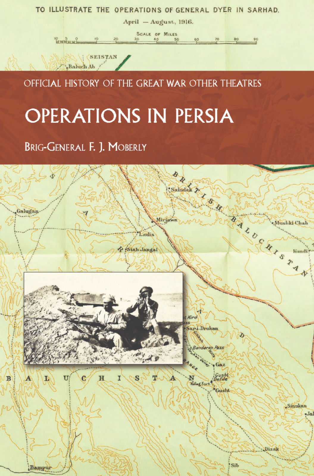 OPERATIONS IN PERSIA  OFFICIAL HISTORY OF THE GREAT WAR  NEW & FREEPOST IN UK