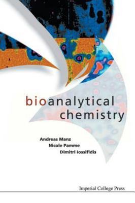 Bioanalytical Chemistry, , 9781860943713