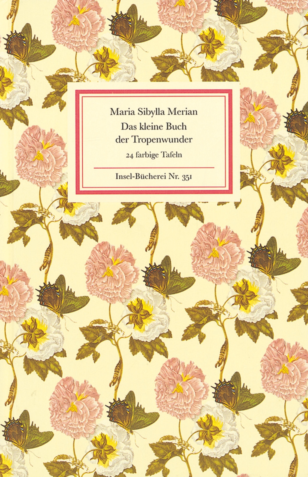Thumbnail - Das Kleine Buch Der Tropenwunder | Maria Sibylla Merian | Buch |