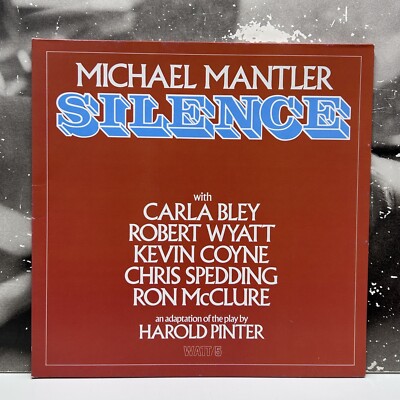 MICHAEL MANTLER - SILENCE LP EX+/NM 1977 GERMANY 1st WATT / ECM WATT / 5