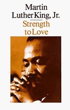 STRENGTH TO LOVE By King Martin Luther Jr *Excellent Condition*