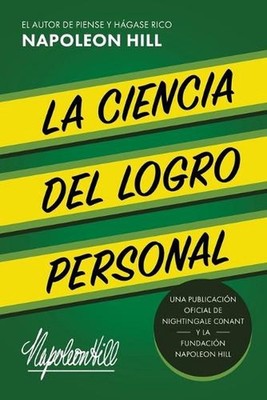 La Ciencia Del Logro Personal (The Science of Personal Achievement): Una Publica