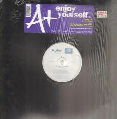 A+ Enjoy Yourself / Up Top New York Vinyl Single 12inch Universal