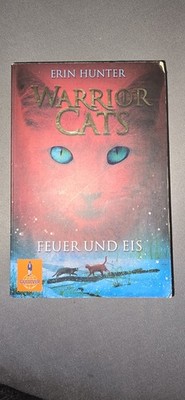 ''Warrior Cats: Feuer und Eis'' von Erin Hunter (Staffel 1, Band 2)