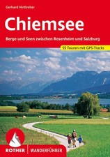 Chiemsee. 55 Touren mit GPS-Tracks Berge und ...