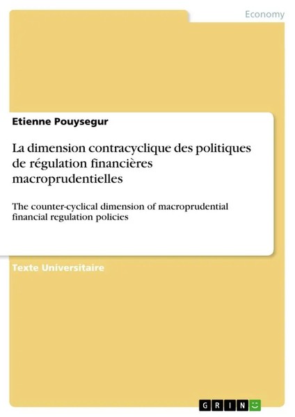 Etienne Pouysegur | La Dimension Contracyclique Des Politiques De RéGulation...-image