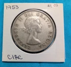 1953 MEDIUM TONED- DECENT GRADE CANADIAN SILVER DOLLAR COIN-MONEY