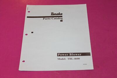 Tanaka Rivet Catalog Tanaka Power Blower Model: TBL-4600 Parts Catalog. | eBay