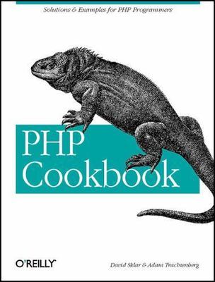 PHP Cookbook by Sklar, David; Trachtenberg, Adam