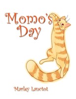 Momo's Day Marley Lanctot Taschenbuch Kartoniert / Broschiert Englisch 2010