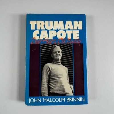 Truman Capote Dear Heart Old Buddy John Malcolm Brinnin 1986 Hardcover