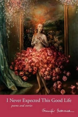 Jennifer Futernick I Never Expected This Good Life (Taschenbuch) (US IMPORT)