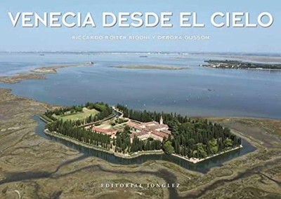 Venecia desde el cielo - Hardcover, by Roiter Riccardo; Gusson - Very Good