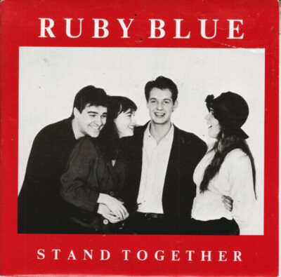 Ruby Blue Stand Together Vinyl Single 7inch NEAR MINT RED Flame