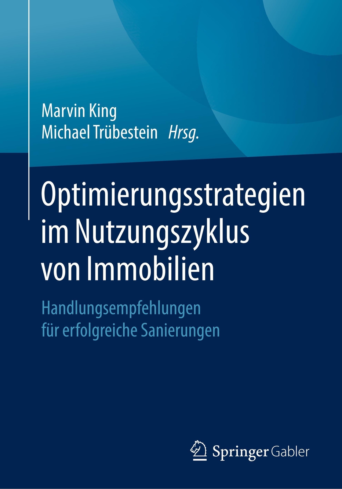 Thumbnail - Optimierungsstrategien Nutzungszyklus Von Immobilien Trübestein (u.