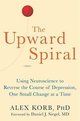 #ad #ad The Upward Spiral: Using Neuroscience to Reverse the Course of Depression... $6.95