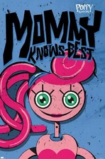 Poppy Playtime - Mommy Knows Best - Poster