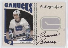 2004-05 ITG Franchises Canadian Edition Auto Dennis Kearns #A-DK Auto 7ez