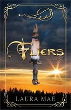 Fliers: Book 1 in Fliers Series (Paperback or Softback)