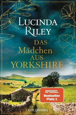 Riley, Lucinda/Das Mädchen aus Yorkshire ~ Lucinda Riley ~ 9783442496655 - Bild 1 von 4
