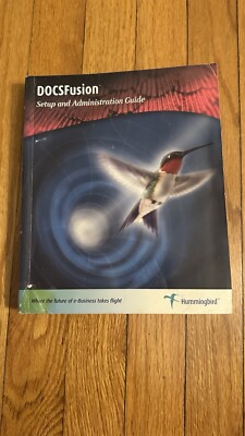 Hummingbird DOCSFusion Version 4.0 Setup And Administration Guide
