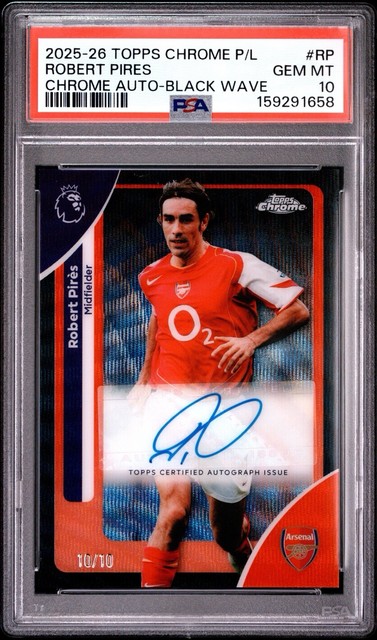 Topps Chrome Premier League 2026 Robert Pires auto 10/10 PSA 10 Arsenal.