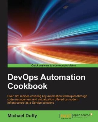 DevOps Automation Cookbook - Paperback By Duffy, Michael - GOOD