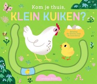 Gottmer Uitgevers Groep - Kom Je Thuis Klein Kuiken? NEU