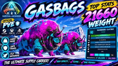   ARK Survival Ascended PvE Gasbags Top Stats 21660 Weight