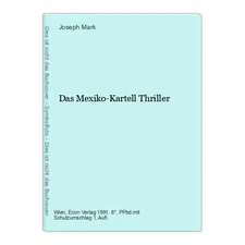 The Mexico Cartel Thriller Joseph Mark: