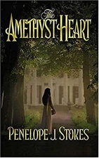 The Amethyst Heart Hardcover Penelope J. Stokes