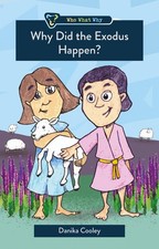 Why Did the Exodus Happen? (Who What Why) by Cooley