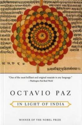 In Light of India - Paperback By Paz, Octavio - GOOD