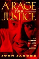 A Rage for Justice: The Passion and Politics of Phillip Burton Jacobs, John har