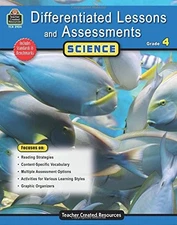 DIFFERENTIATED LESSONS & ASSESSMENTS: SCIENCE GRD 4 By Julia Mcmeans *Excellent*