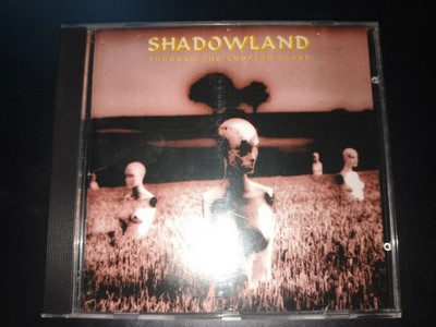 SHADOWLAND - THROUGH THE LOOKING GLASS  (1994 SI RECORDS)  PROG ROCK, RAR !!!