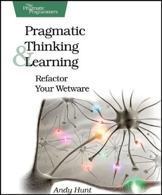 Andy Hunt | Pragmatic Thinking and Learning | Taschenbuch | Englisch (2009)