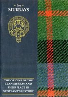 The Murray | The Origins Of The Clan Murray And Their Place In History | Buch