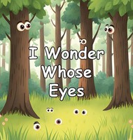 Carolyn Booth Stanson | I Wonder Whose Eyes | Buch | Englisch (2025) | iUniverse