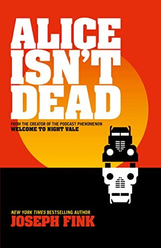 Alice Isn’t Dead: A Gripping Horror Mystery Set on the Dark Highways of America - Image 7