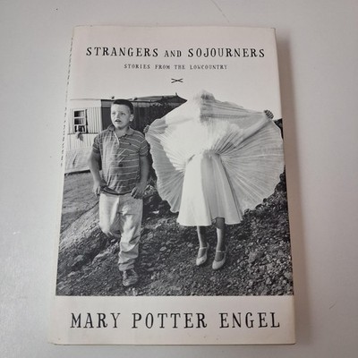 Strangers & Sojourners Mary Potter Engel Counterpoint White HC DJ 1st Ed 2004