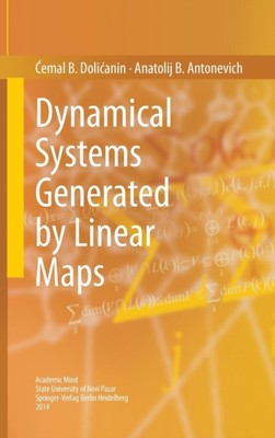 Dolicanin - Dynamical Systems Generated by Linear Maps - New hardback  - X555z