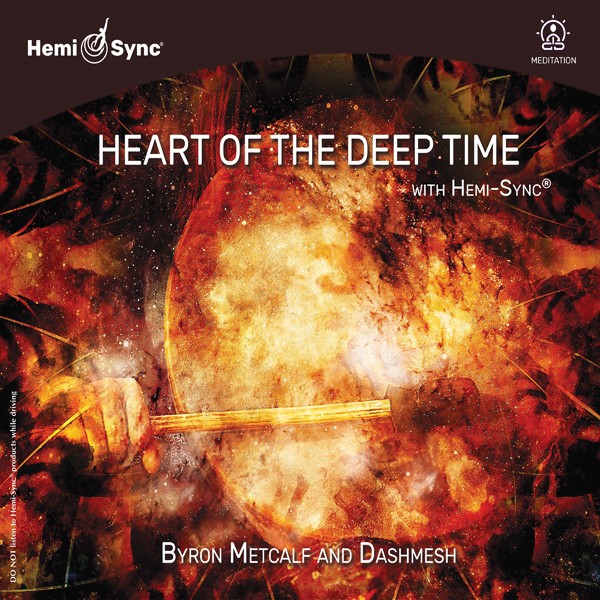 Byron Metcalf Dash - Heart Of The Deep Time With HEMI-SYNC - Cd - G3Z-image