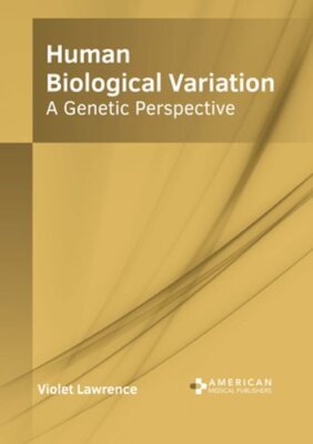 Human Biological Variation: A Genetic Perspective by Violet Lawrence: New
