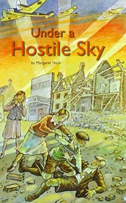 Under a Hostile Sky By Margaret Nash