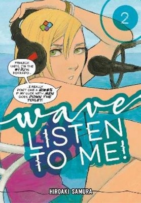 Hiroaki Samura Wave, Listen To Me! 2 (Taschenbuch) (US IMPORT)